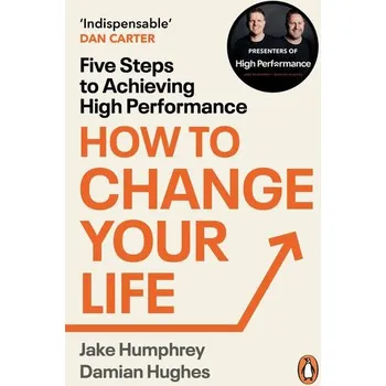 Kniha How to Change Your Life - Humphrey, Jake; Hughes, Damian [EN] (2025, Brožovaná, Random House UK Ltd)