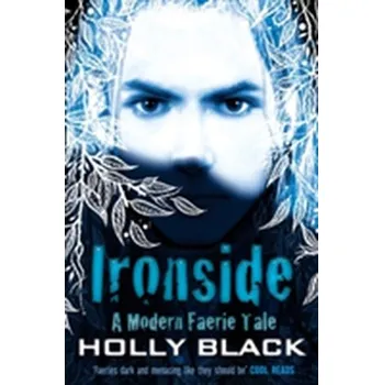 Ironside - Holly Black [EN] (2008, Brožovaná, Simon & Schuster Ltd)