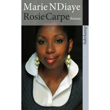 Rosie Carpe - Marie NDiaye [DE] (2011, Brožovaná, Suhrkamp)