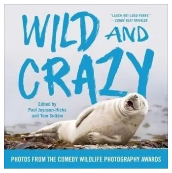 Wild and Crazy - Joynson-Hicks, Paul