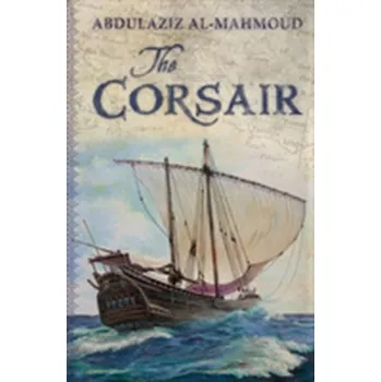 The Corsair - Al-Mahmoud, Abdulaziz [EN] (2013, Brožovaná, Bloomsbury Qatar Foundation Publishing)
