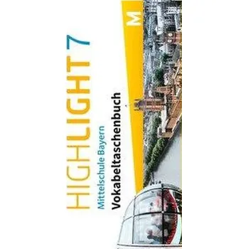 Kniha Highlight - Mittelschule Bayern 7. Jahrgangsstufe - Vokabeltaschenbuch [EN] (2019, Brožovaná, Cornelsen Verlag GmbH)