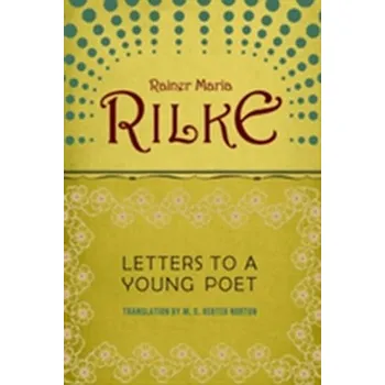 Letters to a Young Poet - Rilke Rainer M. [EN] (1993, Brožovaná / brožovaná, WW Norton & Co)