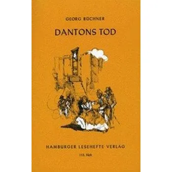 Německý jazyk Dantons Tod - Georg Büchner [DE] (2007, Brožovaná, Hamburger Lesehefte)