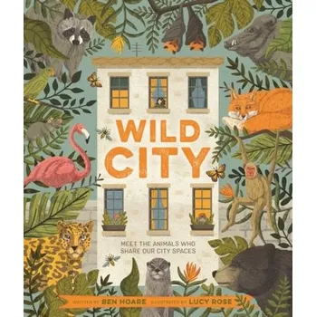 Populárně naučná literatura pro dospělé Wild City - Hoare, Ben