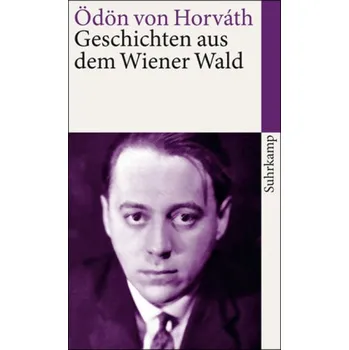 Umění Geschichten aus dem Wiener Wald - Ödön von Horváth [DE] (2014, Taschenbuch, Suhrkamp)