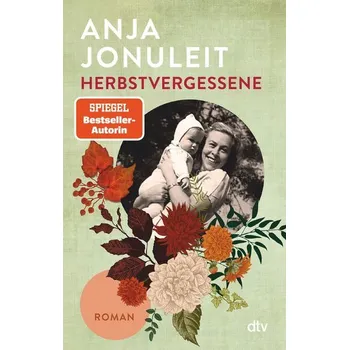 Herbstvergessene - Jonuleit, Anja [DE] (2021, Měkká, dtv Verlagsgesellschaft)