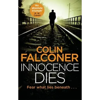 Beletrie pro dospělé Innocence Dies - Colin Falconer [EN] (2020, Brožovaná / brožovaná, Little, Brown Book Group)