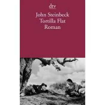 Tortilla Flat - John Steinbeck [DE] (2009, Brožovaná, DTV)