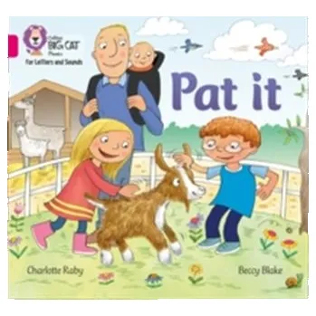 Kniha Pat it - Raby, Charlotte [EN] (2017, Brožovaná, HarperCollins Publishers)