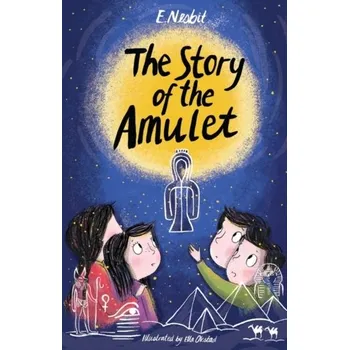 Pohádka The Story of the Amulet - Nesbit E [EN] (2019, Brožovaná, Alma Books Ltd)
