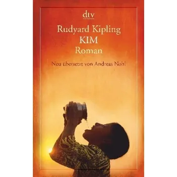 Kim - Kipling, Rudyard [DE] (2017, Brožovaná, DTV)