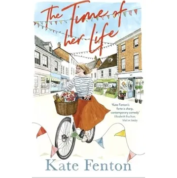 Beletrie pro dospělé The Time of Her Life - Fenton, Nicole; Lee, Kate Kiefer [EN] (2020, Brožovaná, Hodder & Stoughton)
