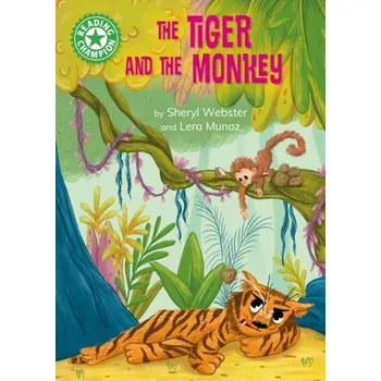 Anglický jazyk Reading Champion: The Tiger and the Monkey - Webster, Sheryl [EN] (2024, Taschenbuch, Hachette Children\'s Group)