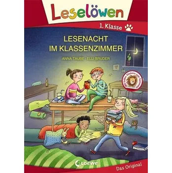 První čtění Leselöwen 1. Klasse - Lesenacht im Klassenzimmer - Taube, Anna