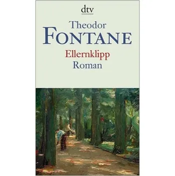 Ellernklipp - Fontane, Theodor [DE] (2015, Brožovaná / brožovaná, DTV)