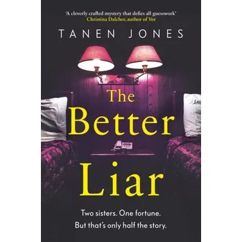 Beletrie pro dospělé The Better Liar - Jones, Tanen [EN] (2020, Brožovaná, Random House LCC US)