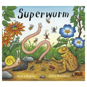 Superwurm - Scheffler, Axel [DE] (2017, Kartonová knížka, Beltz)