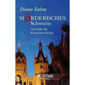 Mörderisches Schwerin - Salow, Diana