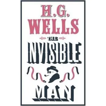 The Invisible Man - Wells, H. G. [EN] (2017, Brožovaná, Bloomsbury Trade)
