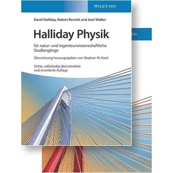 Halliday Physik für natur- und ingenieurwissenschaftliche Studiengänge - Halliday, David