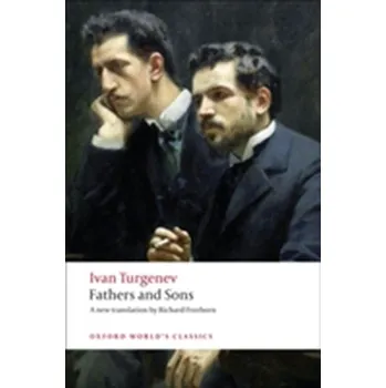 Fathers and Sons - Turgenev, Ivan [EN] (2008, Brožovaná, Oxford University Press)