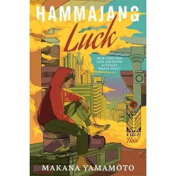 Beletrie pro dospělé Hammajang Luck - Yamamoto, Makana [EN] (2025, Brožovaná, Harper Collins Publ. USA)