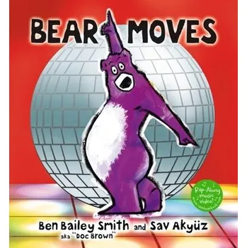 První čtění Bear Moves - Smith, Ben [EN] (2020, Brožovaná, Walker Books Ltd)