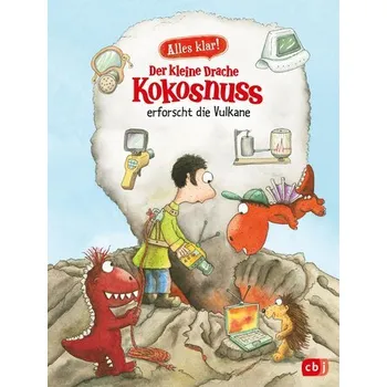První čtění Alles klar! Der kleine Drache Kokosnuss erforscht die Vulkane - Siegner, Ingo