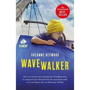 Literární cestopis Wavewalker - Heidari-Robinson, Stephen; Heywood, Suzanne [DE] (2024, Brožovaná, Dumont Reise Vlg GmbH + C)