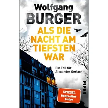 Als die Nacht am tiefsten war - Burger, Wolfgang [DE] (2024, Taschenbuch, Piper Verlag GmbH)