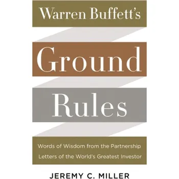 Warren Buffett's Ground Rules - Miller, Jeremy [EN] (2016, Vázaná, HarperCollins US)