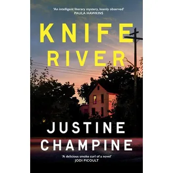 Knife River - Champine, Justine [EN] (2024, Brožovaná, Bonnier Books UK)