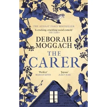 Cizojazyčná kniha The Carer - Moggach Deborah [EN] (2020, Taschenbuch, Headline Publishing Group)