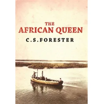 The African Queen - C.S. Forester [EN] (2006, Brožovaná / brožovaná, Orion Publishing Co)