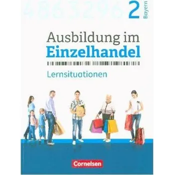 Učebnice 2. Ausbildungsjahr - Arbeitsbuch mit Lernsituationen