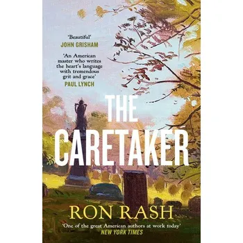 The Caretaker - Ron Rash [EN] (2024, Brožovaná / brožovaná, Canongate Books Ltd.)