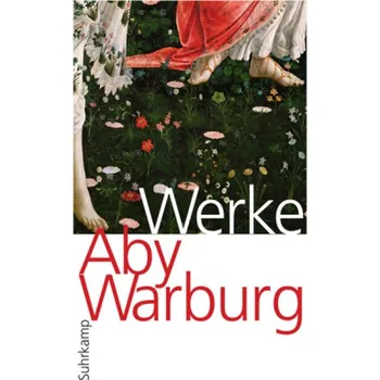 Werke in einem Band - Warburg, Aby M.
