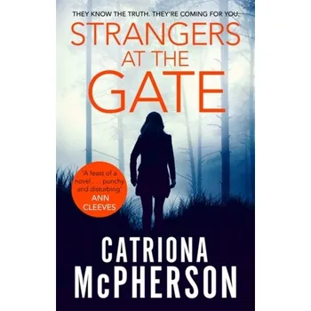 Strangers at the Gate - McPherson, Catriona [EN] (2019, Brožovaná, Little, Brown)
