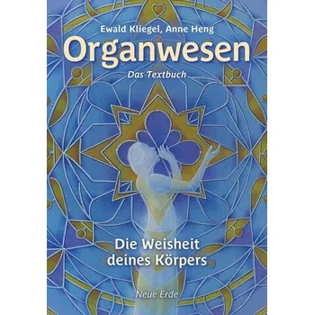 Organwesen - Kliegel, Ewald [DE] (2024, Brožovaná, Neue Erde GmbH)