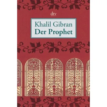 Der Prophet - Gibran, Khalil [DE] (2003, Brožovaná / brožovaná, DTV)