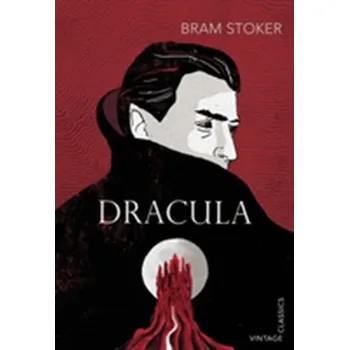 Dracula - Bram Stoker [EN] (2013, Brožovaná, Vintage Books)