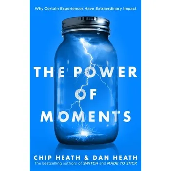 The Power of Moments - Heath, Chip