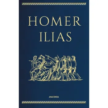 Ílias - Homér [DE] (2018, Kožená / jemné vázání, Anaconda)