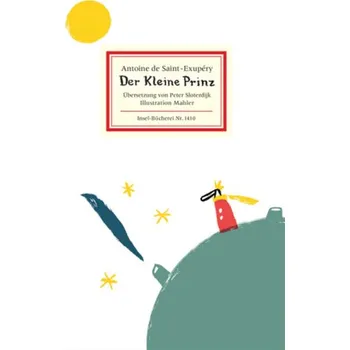 Pohádka Der kleine Prinz - Saint-Exupéry, Antoine de [DE] (2018, Vázaná, Insel Verlag)