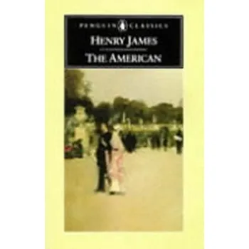 Beletrie pro dospělé The American - Henry James