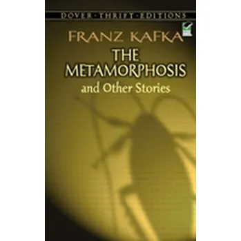 The Metamorphosis and Other Stories - Franz Kafka