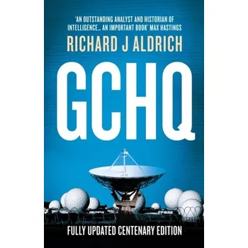 GCHQ - Aldrich, Richard J.