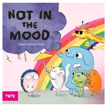 Anglický jazyk Not in the Mood - Hollis, Joseph Namara [EN] (2024, Brožovaná, Tate Publishing)