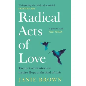 Radical Acts of Love - Brown, Janie [EN] (2021, Měkká, Canongate Books Ltd)